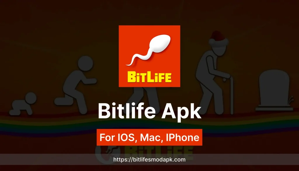 Bitlife Apk for iOS, iPhone