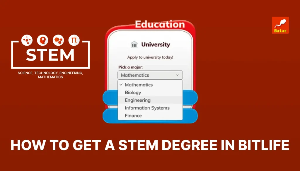 how to get a STEM degree in Bitlife