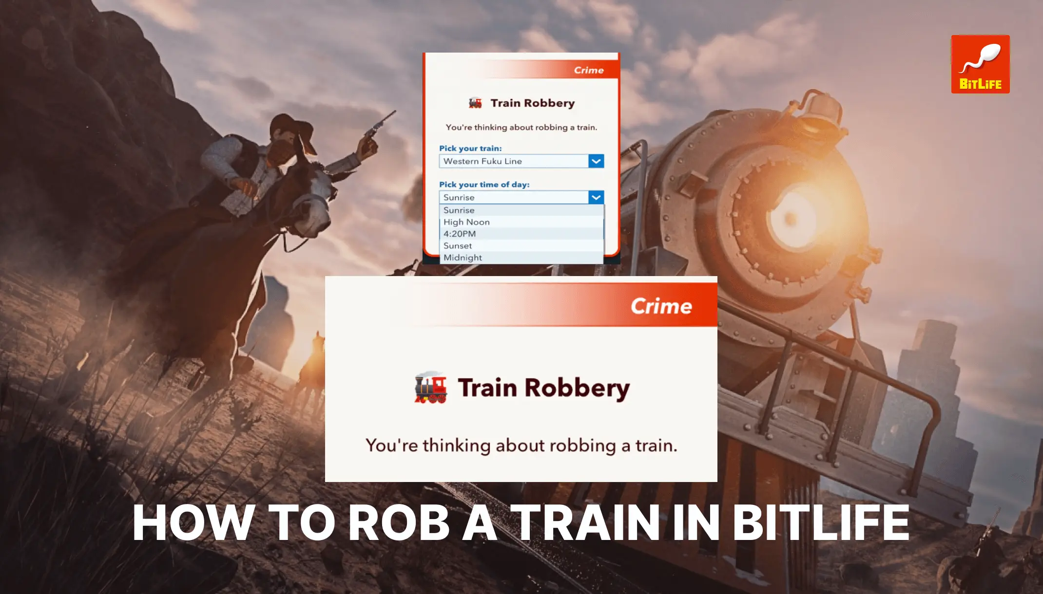 How to rob a train in Bitlife